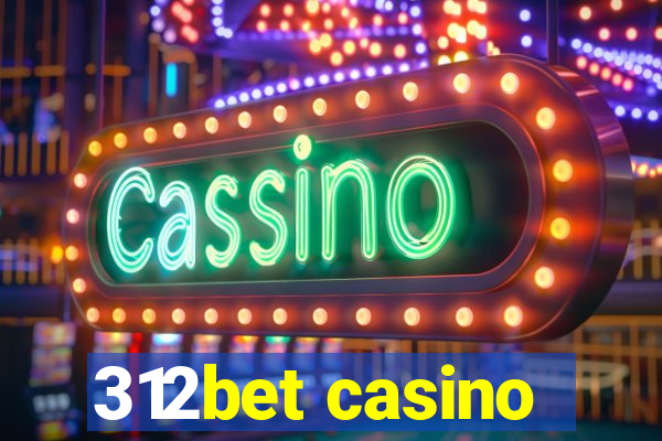 312bet casino